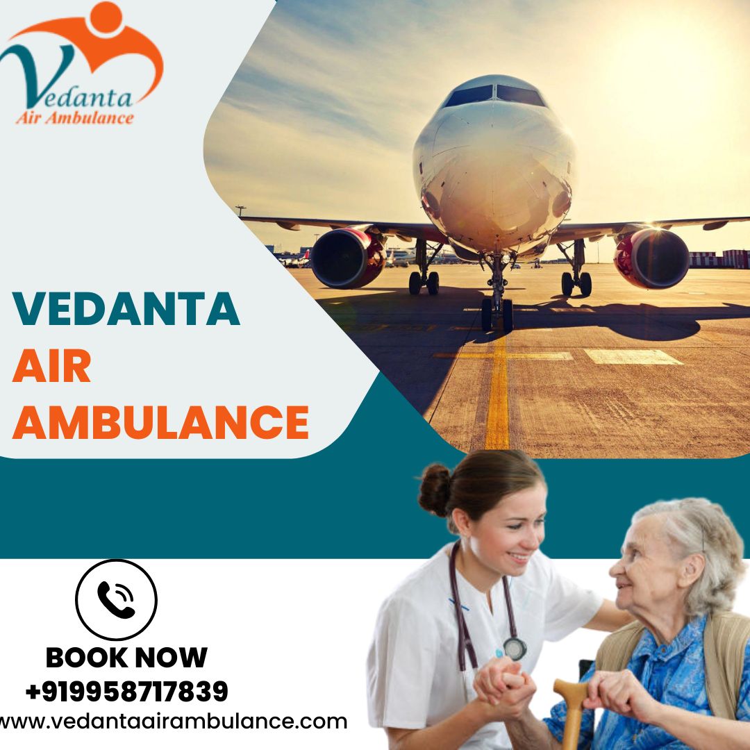 Get Affordable Air Ambulance Service in Chennai by Vedanta