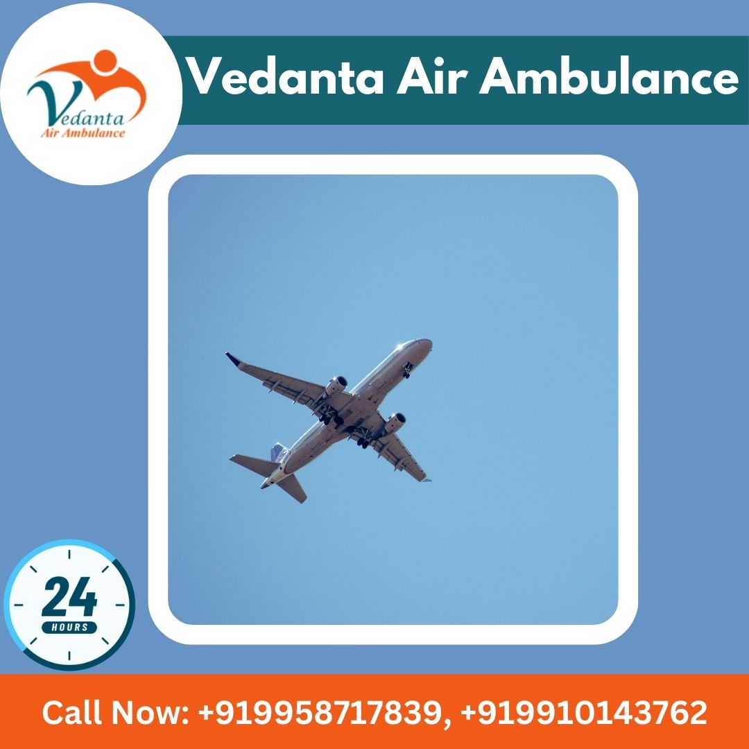 Take Life-Support Vedanta Air Ambulance Service in Bangalore with Advanced Medical Care