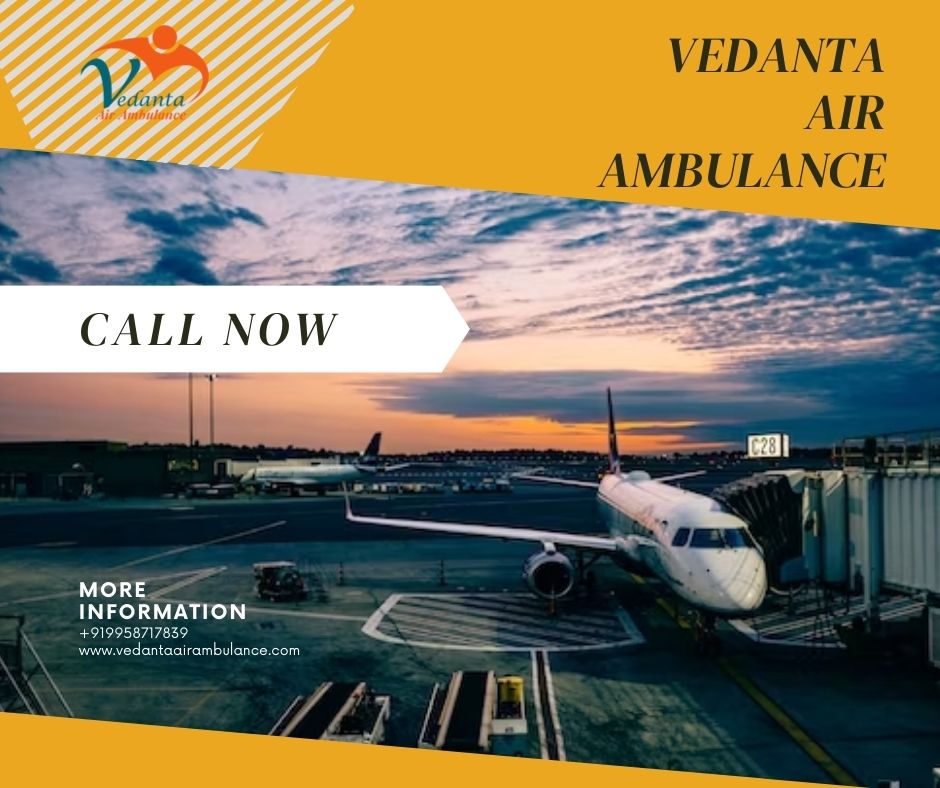 Avail First Class Air Ambulance Service in Siliguri by Vedanta