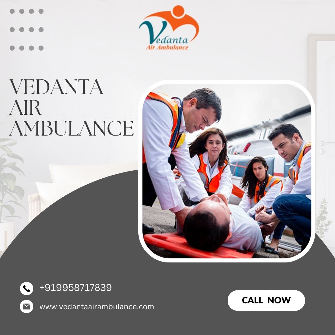 Avail Vedanta’s Air Ambulance Service in Bikaner for Relocation Purposes