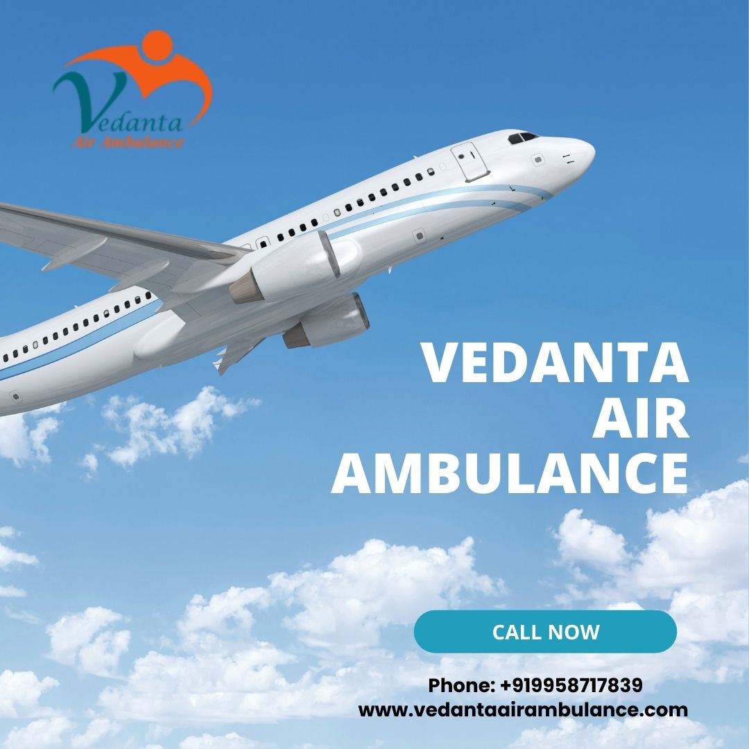 Avail Advanced Air Ambulance Service in Indore by Vedanta with Comfortable Transport
