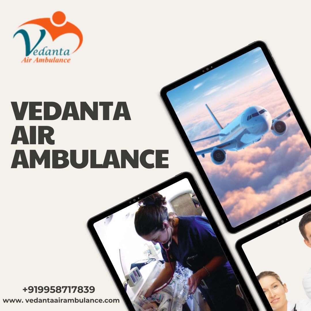 Use Vedanta Air Ambulance Service in Bhubaneswar with a Medical Treatment Facility