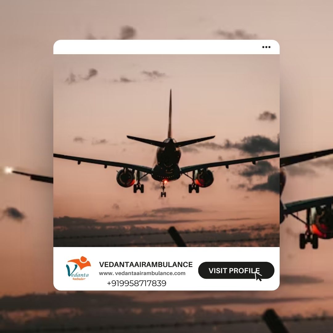 Book Vedanta Air Ambulance Service in Bhubaneswar with a Dedicated Staff Member