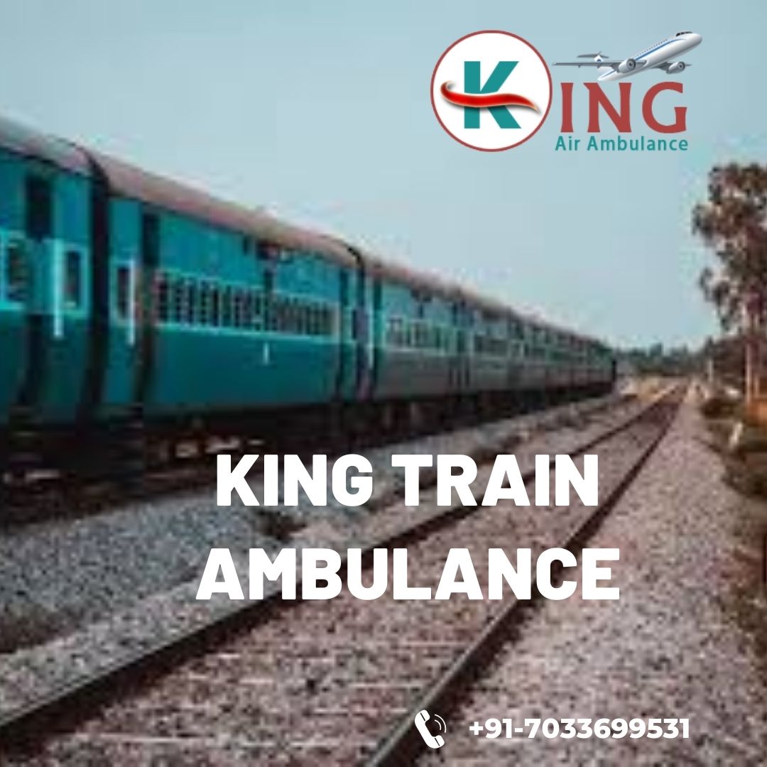 Get King Train Ambulance Services in Guwahati with State-of-the-art Ventilator Features