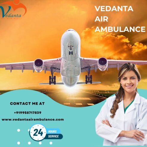 Take Vedanta Air Ambulance Service in Chennai for the Top-Level Medical Features