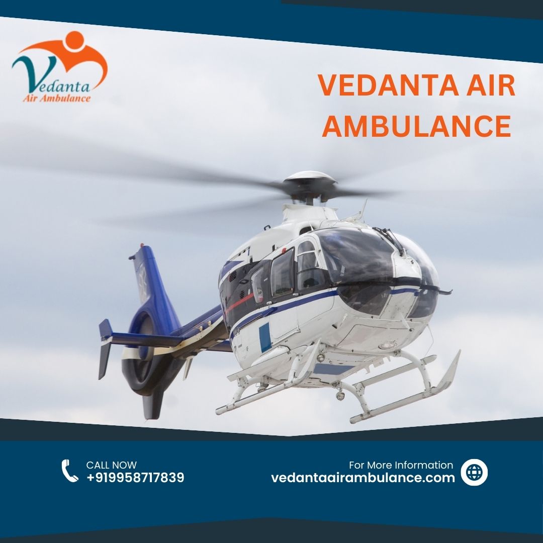 Choose Hassle-Free Vedanta Air Ambulance Service in Nagpur with Comfortable