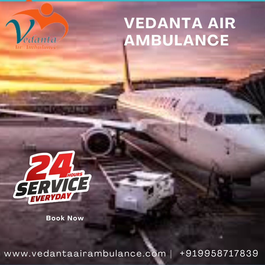 Gain Vedanta Air Ambulance Service in Ranchi with Life-Care ICU Features
