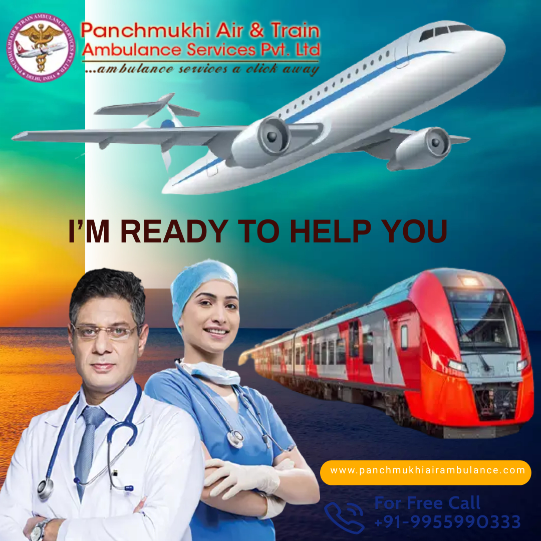 Reach your selected destination with Efficiency via Panchmukhi Train Ambulance in Patna