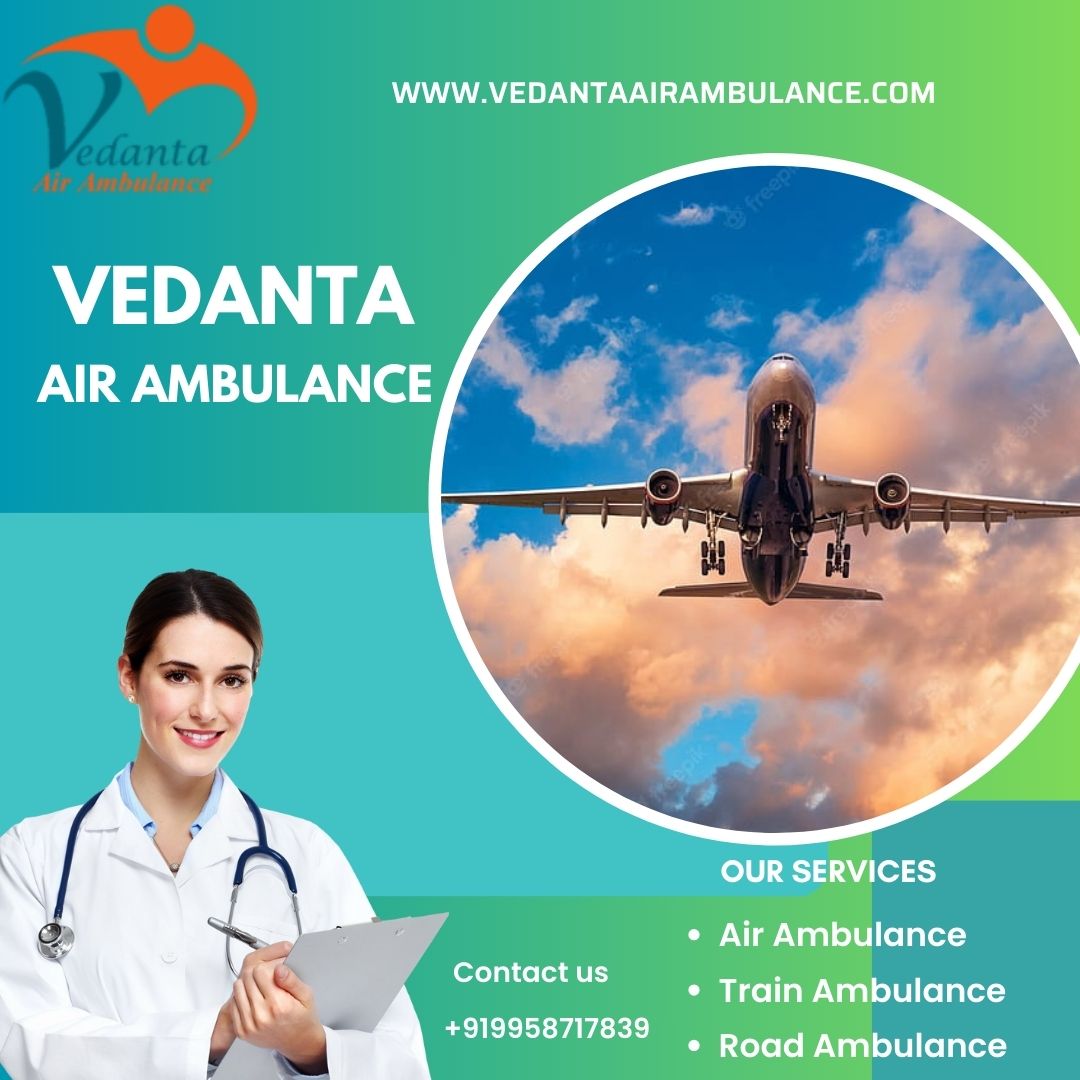 Get World-Class Vedanta Air Ambulance Service in Varanasi with Life-Saving ICU Features