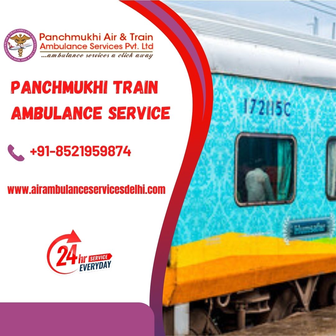 Avail of Train Ambulance Services in Guwahati by Panchmukhi with Top Medical Facilities