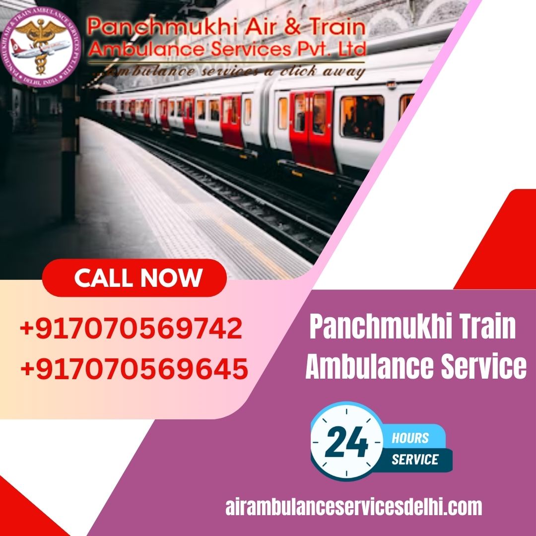 Use Panchmukhi Train Ambulance Services in Varanasi with Unique Medical Facilities