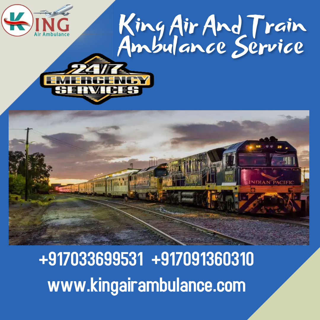 Get Speedy Patient Transfer by King Train Ambulance Services in Bangalore