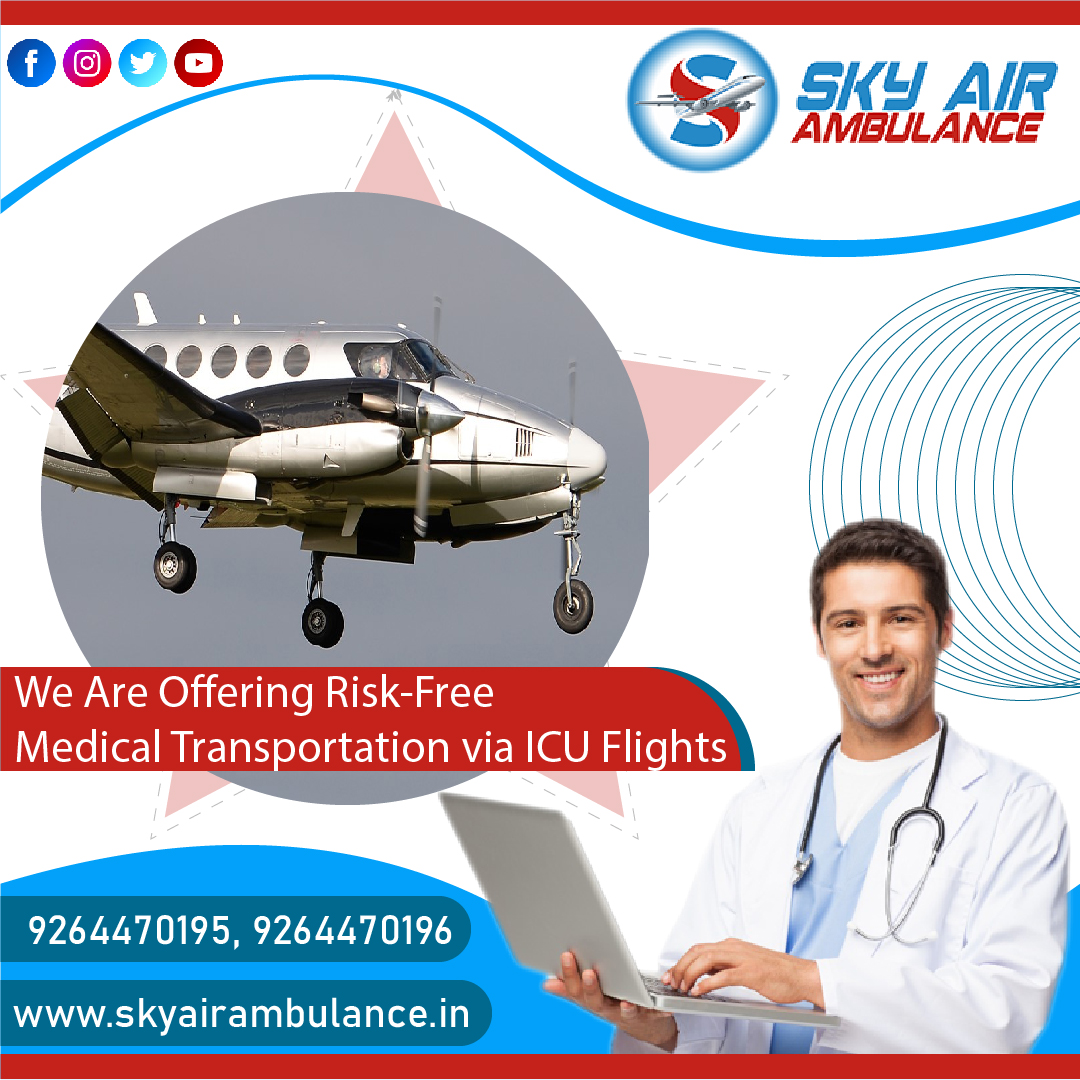 With Reliable Medical Care Use Sky Air Ambulance from Patna to Delhi