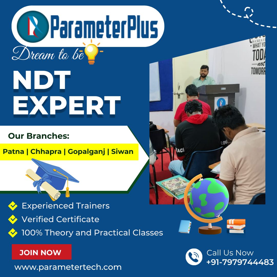 Parameterplus NDT training in Patna – Elevating Technical Expertise