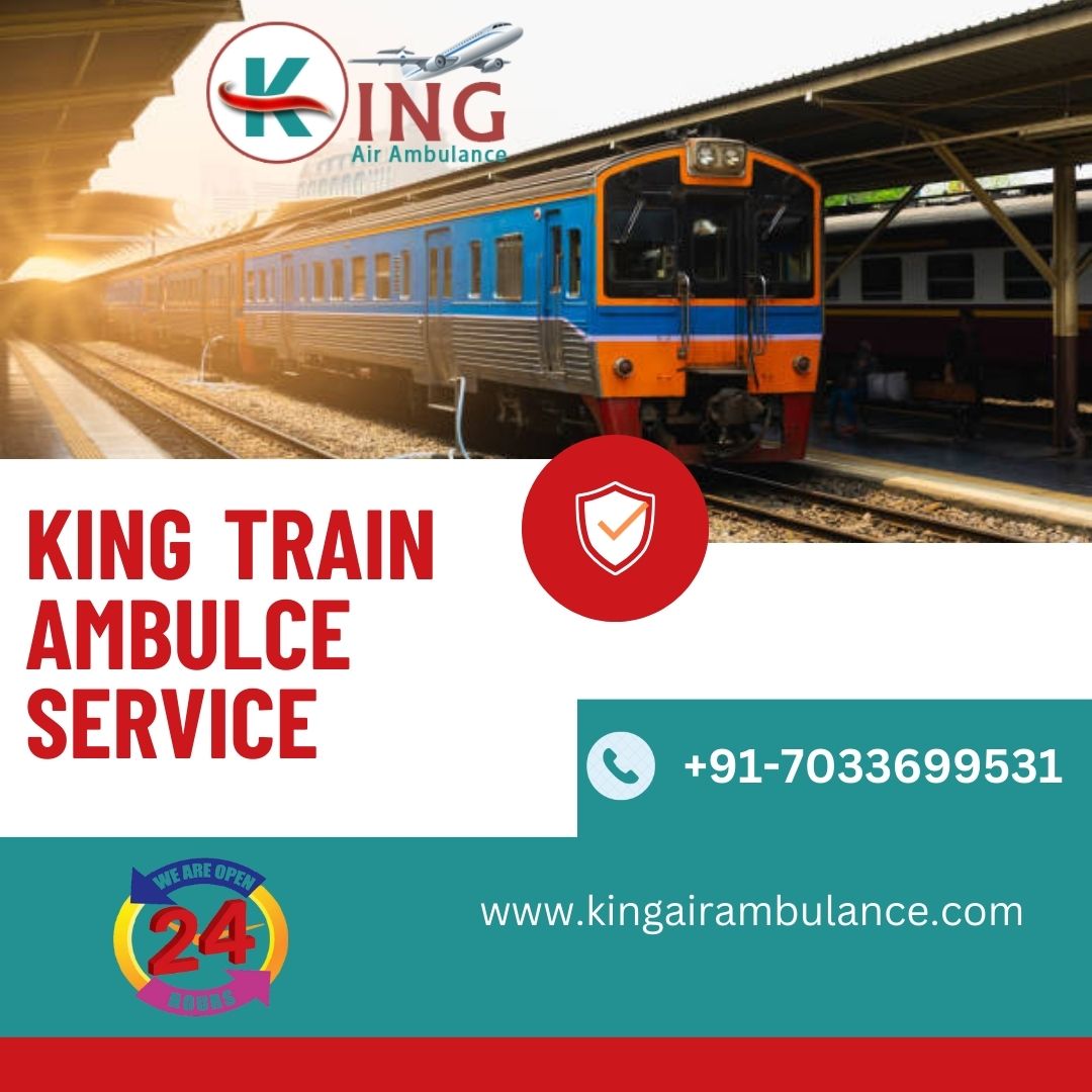 Select King Train Ambulance Services in Kolkata with hi-tech Medical