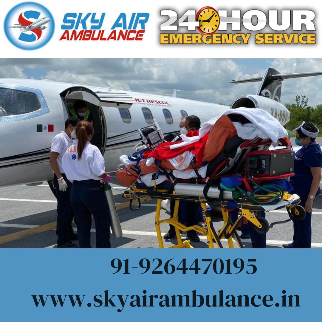 With Extremely Reliable Medical Features Use Sky Air Ambulance from Patna