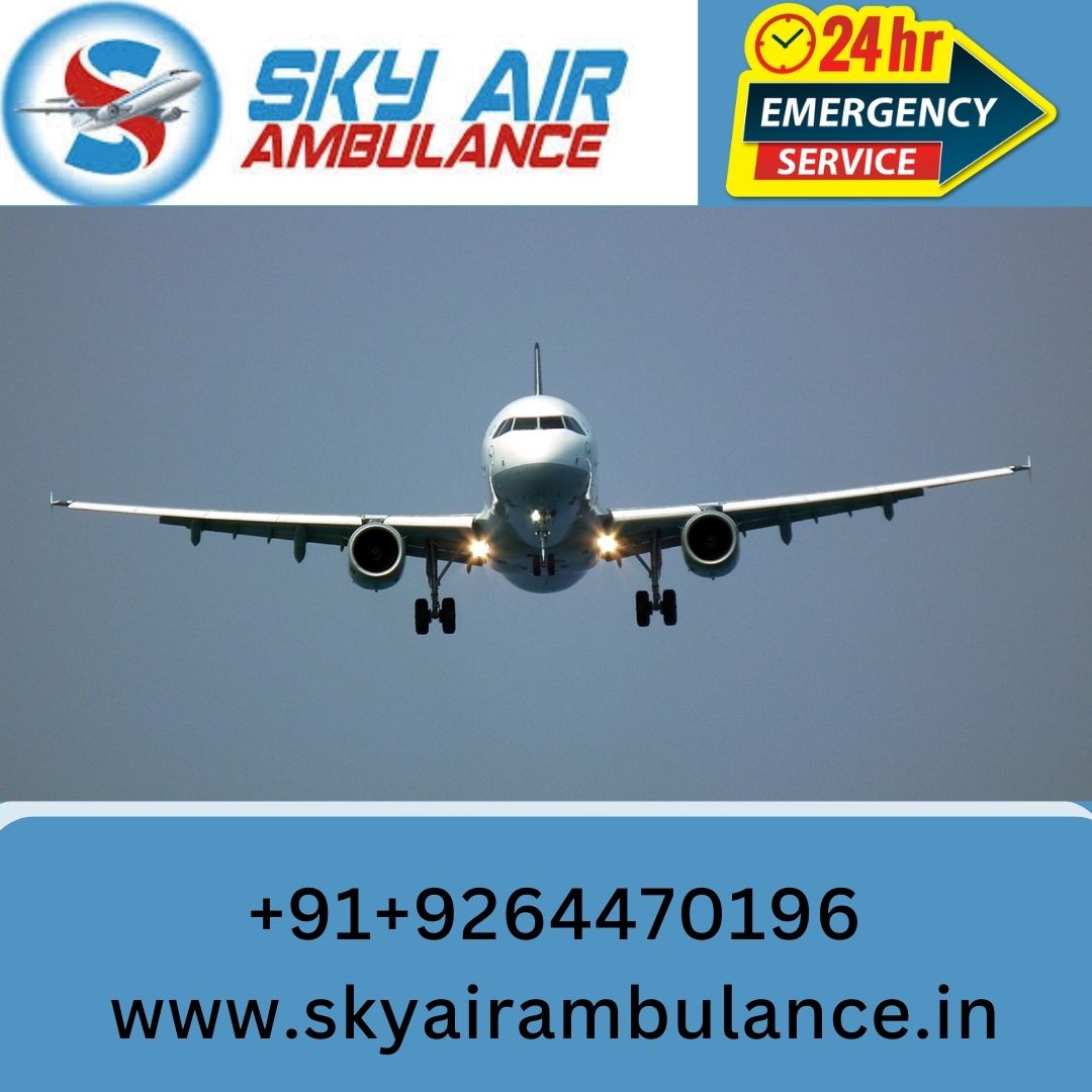 With Reliable Medical Support Use Sky Air Ambulance from Patna