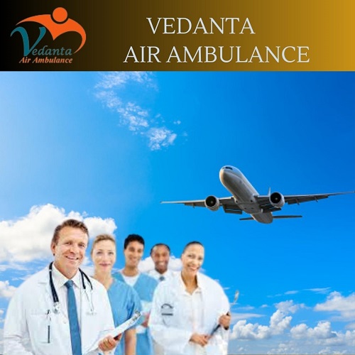 Avail Vedanta Air Ambulance Service In Kanpur With Highly Expert Medical Team