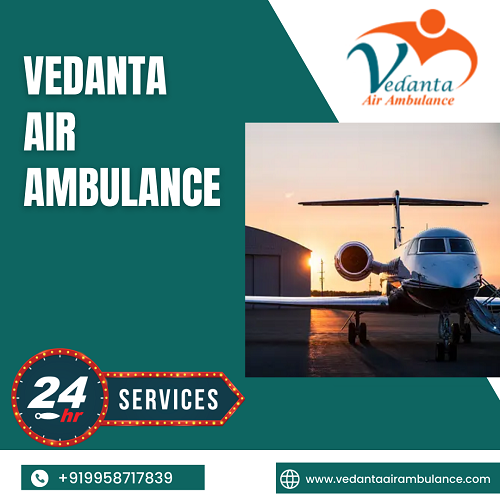 Book Vedanta Air Ambulance Service In Bhagalpur With Quickly Transfer Of Patient