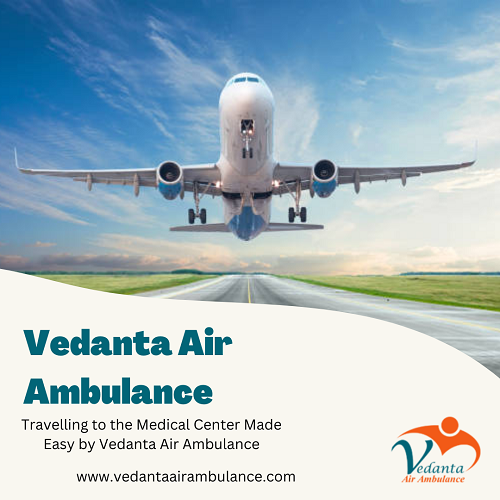 Utilize Vedanta Air Ambulance Service In Allahabad With 100% Safe Transportation