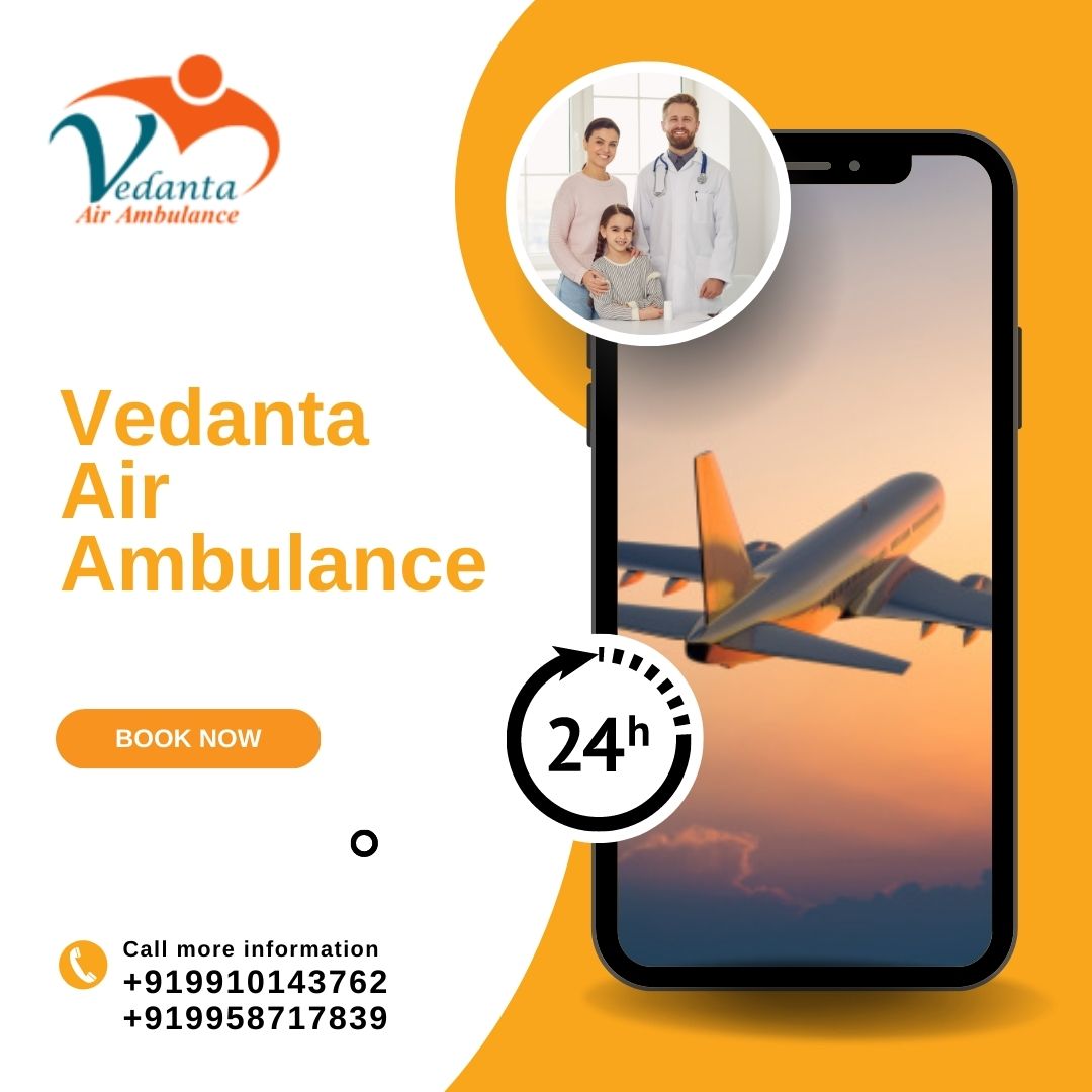 With Matchless Medical Setup Use Vedanta Air Ambulance from Bangalore
