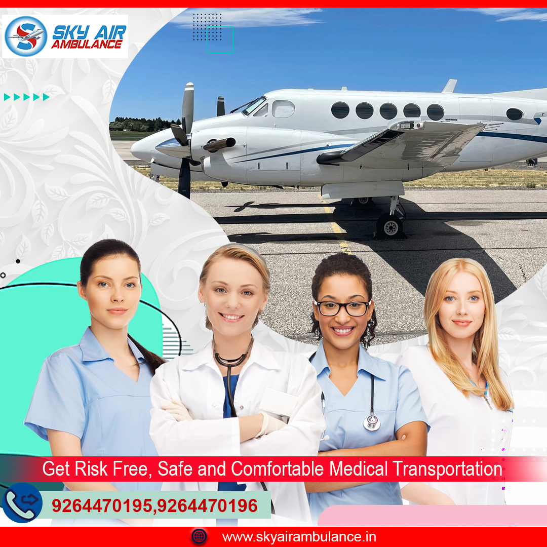 With Beneficial Medical Features Select Sky Air Ambulance in Patna