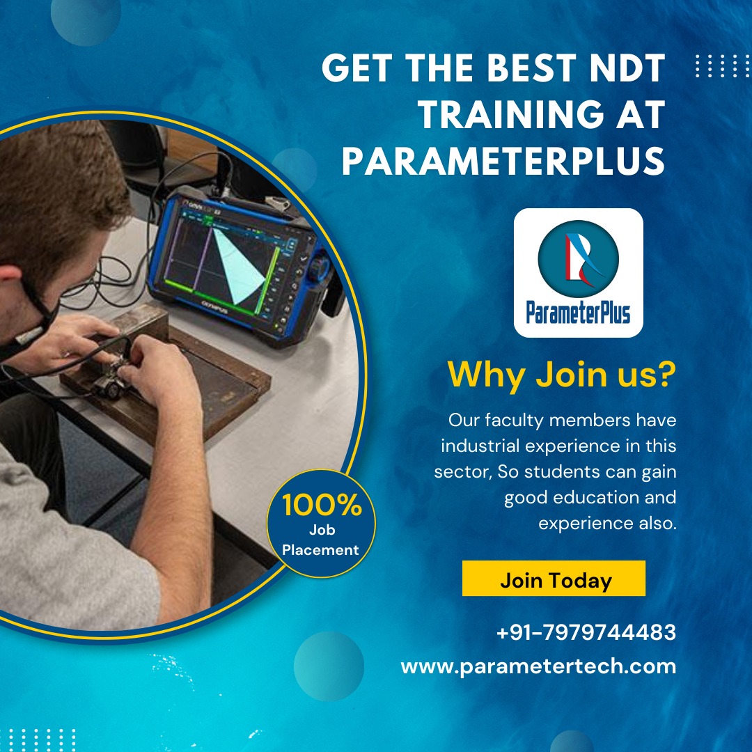 Elevate Your NDT Skills at Parameterplus in Muzaffarpur!