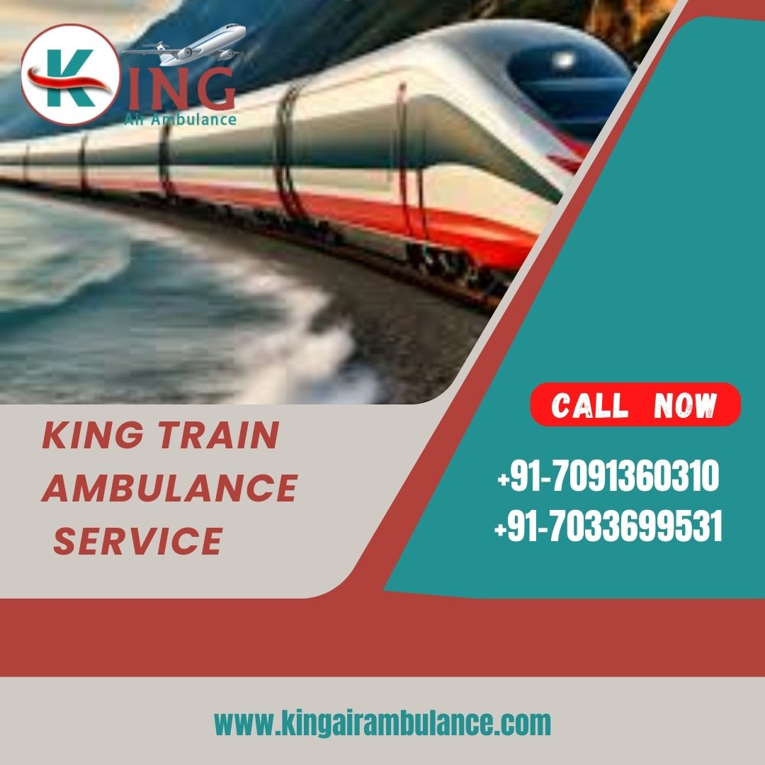 Use King Train Ambulance Service in Patna with High-tech Patient Transportation