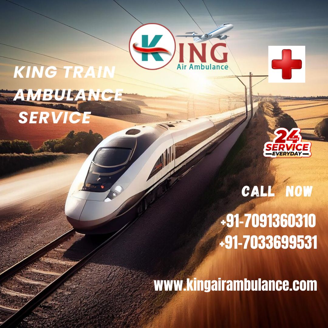 Get Rapid and Care Patient Move by King Train Ambulance in Guwahati